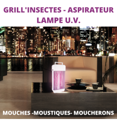 Grill'insectes-aspirateur lampe U.V - ACTO - le Club